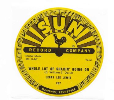 Jerry Lee Lewis - Whole Lot Of Shakin Going On - Sun Records 78 Sticker