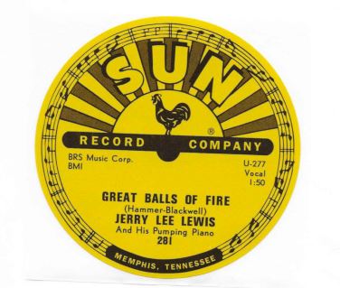 Jerry Lee Lewis - Great Balls of Fire - Sun Records 78 RPM Sticker